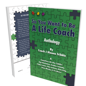 So You Want to Be a life Coach